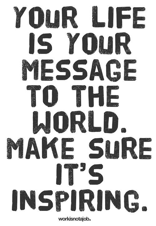 workisnotajob:</p>
<p>“Don’t ask yourself what the world needs. Ask yourself what makes you come alive and then go do that. Because what the world needs is people who have come alive. - Howard Thurman</p>
<p>I love this! So true. 